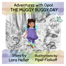 Adventures with Opal THE MUGGY BUGGY DAY